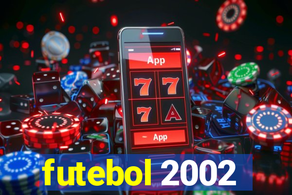 futebol 2002
